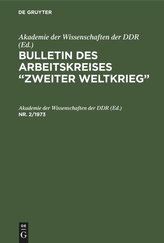 Bulletin des Arbeitskreises “Zweiter Weltkrieg”: Nr. 2/1973