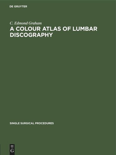 A Colour Atlas of Lumbar Discography