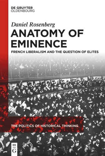 Anatomy of Eminence: French Liberalism and the Question of Elites