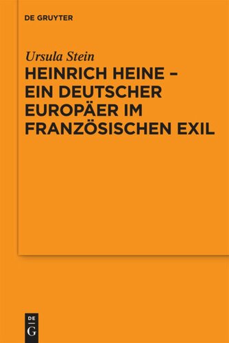 Heinrich Heine - ein deutscher Europäer im französischen Exil: Vortrag, gehalten vor der Juristischen Gesellschaft zu Berlin am 9. Dezember 2009