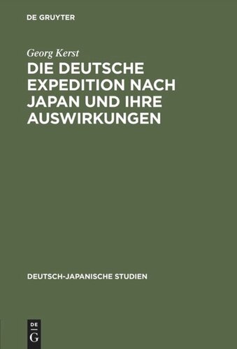 Die deutsche Expedition nach Japan und ihre Auswirkungen