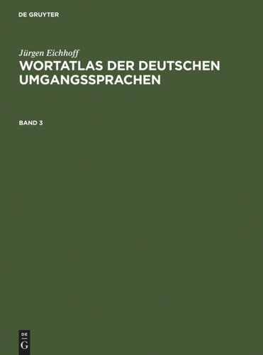 Wortatlas der deutschen Umgangssprachen: Band 3