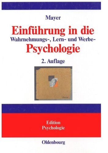 Einführung in die Wahrnehmungs-, Lern- und Werbe-Psychologie