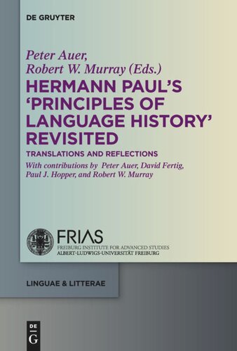 Hermann Paul's 'Principles of Language History' Revisited: Translations and Reflections