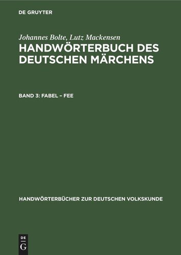 Handwörterbuch des deutschen Märchens: Band 2, Lieferung 1 Fabel – Fee