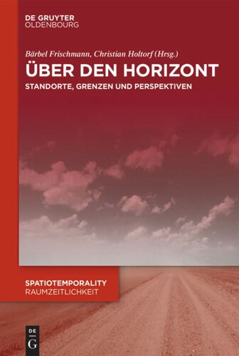 Über den Horizont: Standorte, Grenzen und Perspektiven