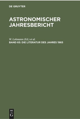 Astronomischer Jahresbericht: Band 65 Die Literatur des Jahres 1965