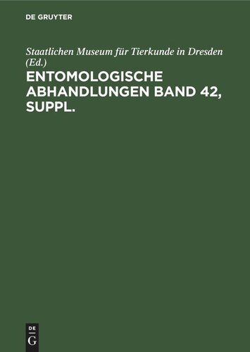 Entomologische Abhandlungen: Band 42, Supplement