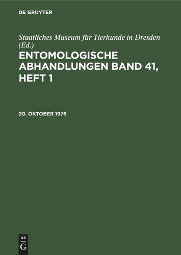 Entomologische Abhandlungen: Band 41, Heft 1 20. Oktober 1976