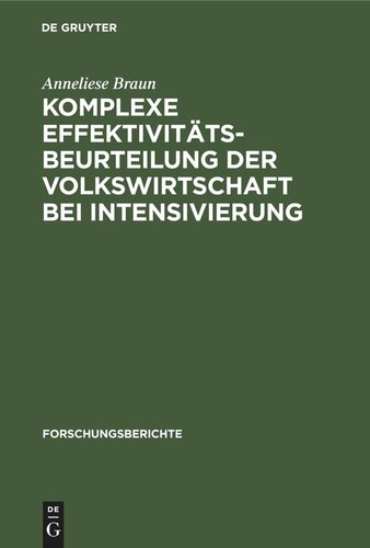 Komplexe Effektivitätsbeurteilung der Volkswirtschaft bei Intensivierung