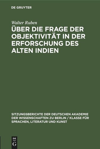 Über die Frage der Objektivität in der Erforschung des Alten Indien