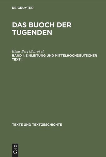 Das buoch der tugenden: Band I Einleitung und mittelhochdeutscher Text I