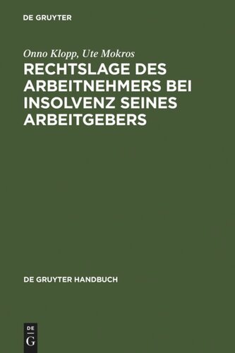 Rechtslage des Arbeitnehmers bei Insolvenz seines Arbeitgebers