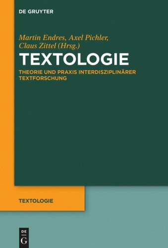 Textologie: Theorie und Praxis interdisziplinärer Textforschung