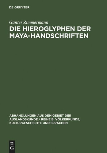 Die Hieroglyphen der Maya-Handschriften