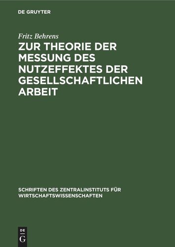 Zur Theorie der Messung des Nutzeffektes der Gesellschaftlichen Arbeit