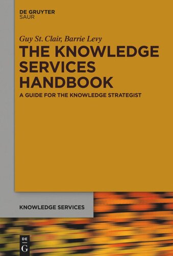 The Knowledge Services Handbook: A Guide for the Knowledge Strategist