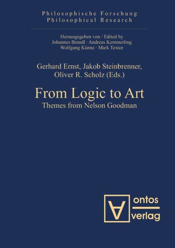 From Logic to Art: Themes from Nelson Goodman