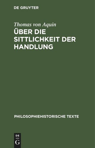 Über die Sittlichkeit der Handlung: Summa theologiae I–II, q. 18–21