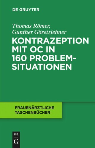 Kontrazeption mit OC in 160 Problemsituationen