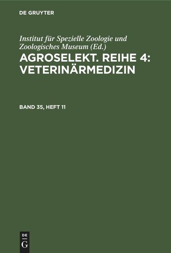 Agroselekt. Reihe 4: Veterinärmedizin: Band 35, Heft 11