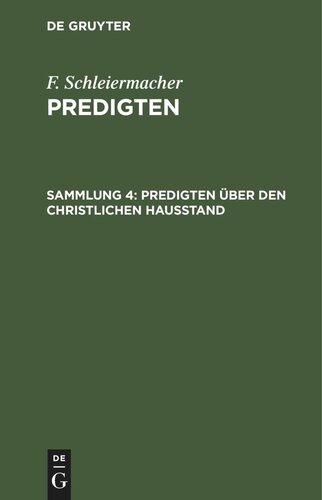 Predigten: Sammlung 4 Predigten über den christlichen Hausstand