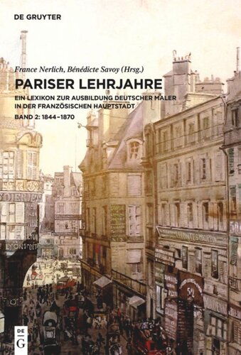 Pariser Lehrjahre: Band 2 1844-1870