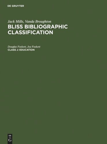 Bliss Bibliographic Classification: Class J Education