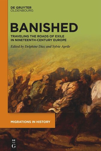 Banished: Traveling the Roads of Exile in Nineteenth-Century Europe