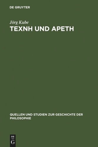 TEXNH und APETH: Sophistisches und Platonisches Tugendwissen