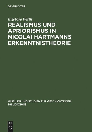 Realismus und Apriorismus in Nicolai Hartmanns Erkenntnistheorie: Mit einer Bibliographie der seit 1952 über Hartmann erschienenen Arbeiten