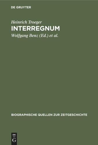 Interregnum: Tagebuch des Generalsekretärs des Länderrats der Bizone 1947–1949