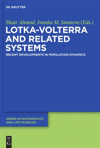 Lotka-Volterra and Related Systems: Recent Developments in Population Dynamics