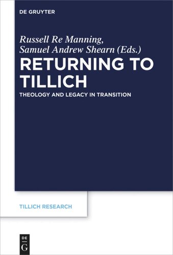 Returning to Tillich: Theology and Legacy in Transition