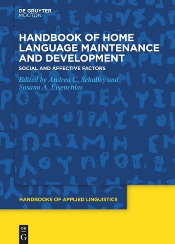 Handbook of Home Language Maintenance and Development: Social and Affective Factors