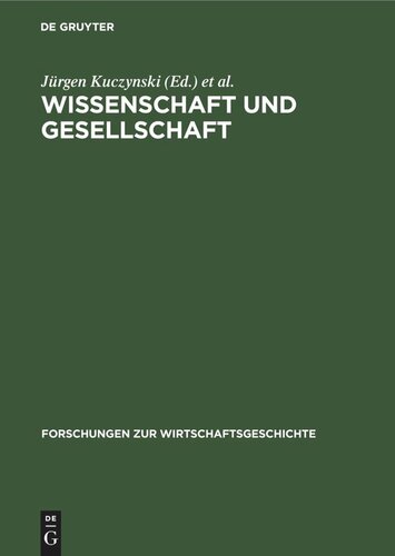 Wissenschaft und Gesellschaft: Studien und Essays über sechs Jahrtausende