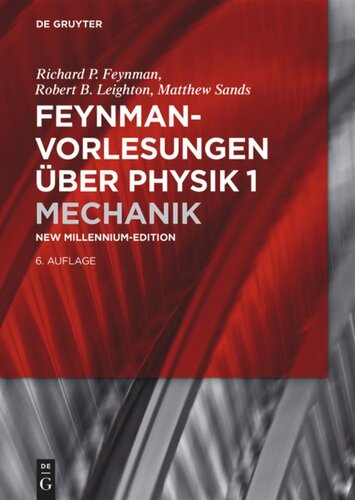 Feynman-Vorlesungen über Physik: Band 1 Mechanik