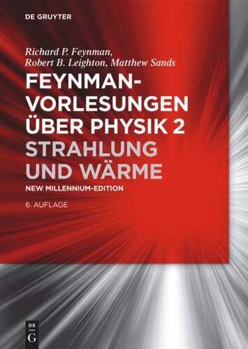 Feynman-Vorlesungen über Physik: Band 2 Strahlung und Wärme