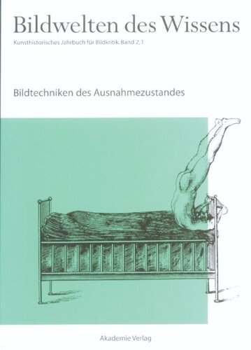 Bildwelten des Wissens: BAND 2,1 Bildtechniken des Ausnahmezustands