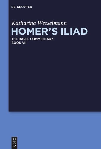 Homer’s Iliad: Book VII Homer’s Iliad