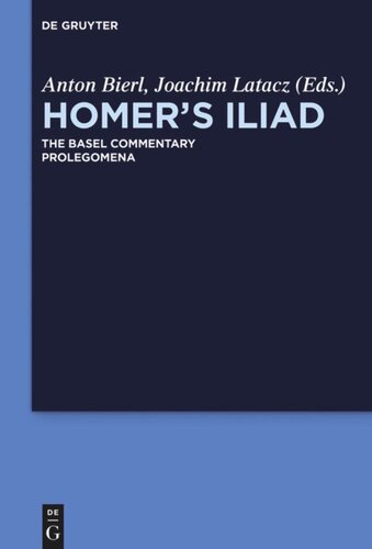 Homer’s Iliad: Prolegomena