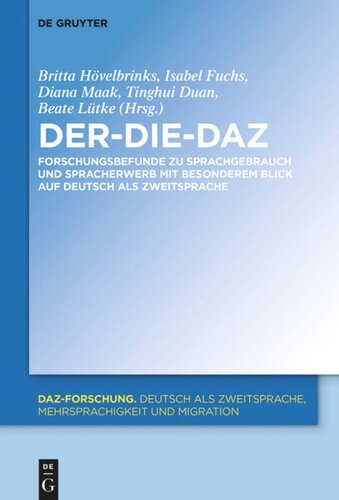 Der-Die-DaZ – Forschungsbefunde zu Sprachgebrauch und Spracherwerb von Deutsch als Zweitsprache