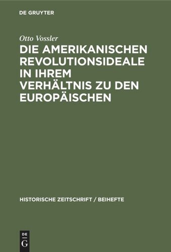 Die amerikanischen Revolutionsideale in ihrem Verhältnis zu den europäischen: Untersucht an Thomas Jefferson