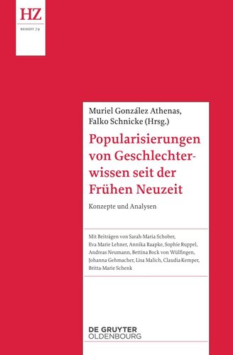 Popularisierungen von Geschlechterwissen seit der Vormoderne: Konzepte und Analysen