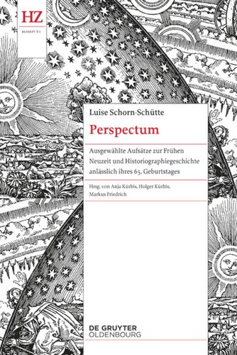 Perspectum: Ausgewählte Aufsätze zur Frühen Neuzeit und Historiographiegeschichte  anlässlich ihres 65. Geburtstages