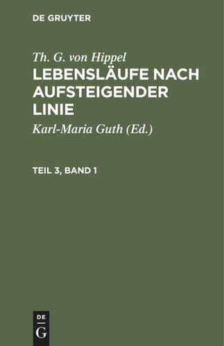 Lebensläufe nach aufsteigender Linie: Teil 3, Band 1