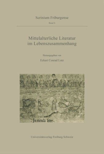 Mittelalterliche Literatur im Lebenszusammenhang: Ergebnisse des Troisième Cycle Romand 1994