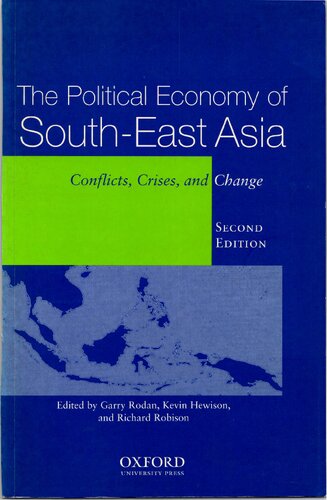 The Political Economy of South-East Asia. Conflicts, Crises, and Change