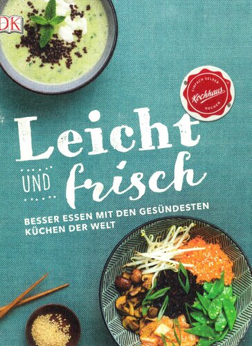 Leicht und frisch