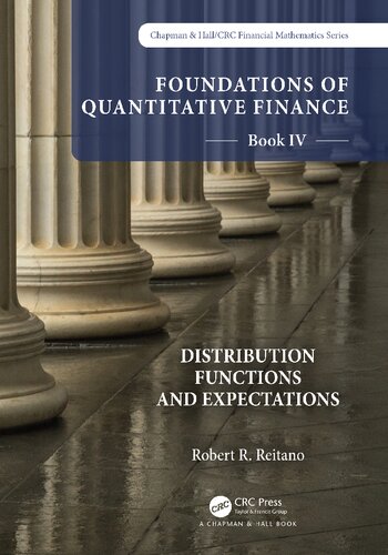 Foundations of Quantitative Finance Book IV: Distribution Functions and Expectations